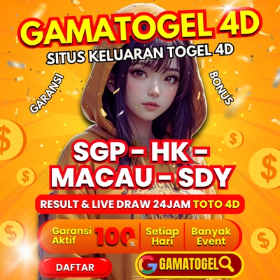 GAMATOGEL | SITUS TOTO 4D KELUARAN TOGEL 4 ANGKA HK - MACAU TERPERCAYA